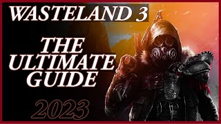 Wasteland 3  The Ultimate Guide  Everybody have fun tonight Rip it up Move Down [upl. by Elreath490]