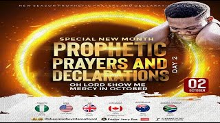 SPECIAL NEW MONTH PROPHETIC PRAYERS amp DECLARATIONOH LORD SHOW ME MERCY  NSPPD  2ND OCTOBER 2024 [upl. by Mayeda]