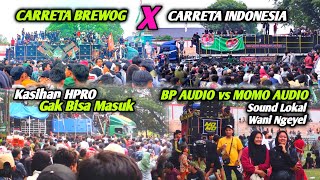 Battle Pamungkas CARRETA BREWOG vs CARRETA INDONESIABP saling Setut dg Sound LokalHPRO pulang dulu [upl. by Nnep]