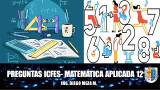 PREGUNTAS ICFES  MATEMATICA APLICADA 12 [upl. by Quiteris]