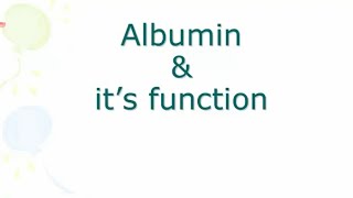 Functions of albumin [upl. by Atahs]