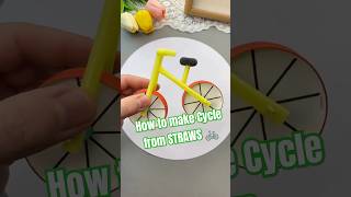 How to make a Cycle from Plastic STRAWS diy shorts youtubeshorts viralvideo fanart [upl. by Nosreme]