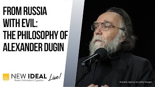 From Russia with Evil The Philosophy of Alexander Dugin [upl. by Stu]