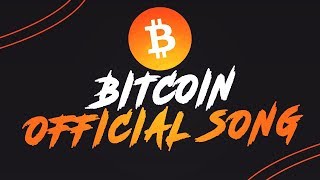 BITCOIN Official Song [upl. by Kessia]