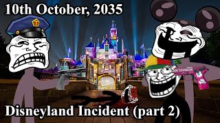 Trollge The DISNEYLAND INCIDENT PART 2 [upl. by Strait827]