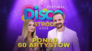 FESTIWAL DISCO OSTRÓDA 2024 [upl. by Adnauqal233]