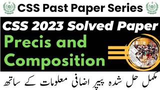 CSS Precis and Composition Paper 2023 Solved  CSS Precis and Composition Preparation  CSS Precis [upl. by Sivra]