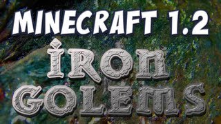 Minecraft  Iron Golems Patch 12 prerelease 08a [upl. by Clough]