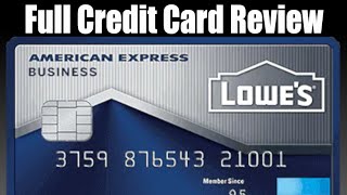 Credit Card Review American Express Lowes Business Credit Card [upl. by Ydualc]