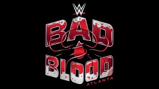 WWE Bad Blood PLE Is Coming To Atlanta   My Reaction [upl. by Diad]