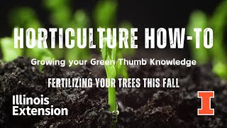 Horticulture HowTo  Fall Tree Fertilizing [upl. by Enairb]