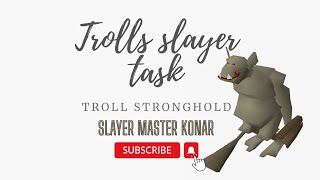 Trolls slayer guide osrs [upl. by Osbourne]