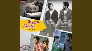 Nazm Nazm Lofi Mix by L3AD [upl. by Aysab26]