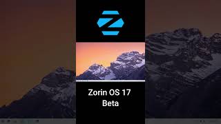 Zorin OS 17 Beta Released linux zorinos [upl. by Nosyd]