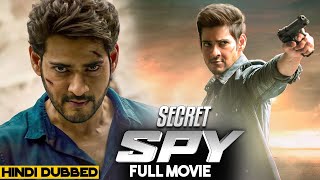 Secret SPY 2024 Mahesh Babu New Released Action Hindi Dubbed Full Movie 2024 southmovie hindi [upl. by Yaffit]