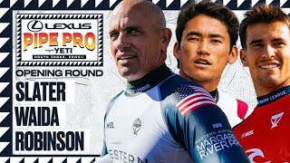 Kelly Slater Jack Robinson Rio Waida  Lexus Pipe Pro presented by YETI 2024  Opening Round [upl. by Naasar]