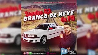 CD SAVEIRO G3 BRANCA DE NEVE DO PH  DJ IAGO BALA [upl. by Erdried531]