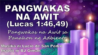 PANGWAKAS NA AWIT Lucas 146 49 ADBIYENTO  LUCIO SAN PEDRO [upl. by Primo]