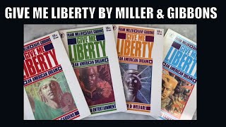 GIVE ME LIBERTY BY FRANK MILLER amp DAVE GIBBONS [upl. by Carol267]