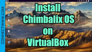 How to Install Chimbalix Linux OS on VirtualBox [upl. by Amerd]