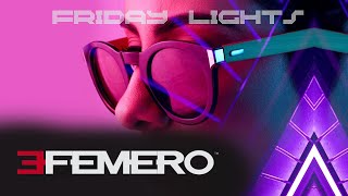 EFEMERO  Friday Lights Official Single [upl. by Helen]