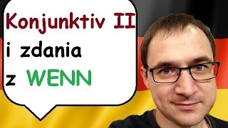 Konjunktiv II i zdania z WENN  język niemiecki  gerlicpl [upl. by Daisie]