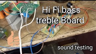 Hi Fi bass treble board testingKD audio audioboard [upl. by Noynek605]