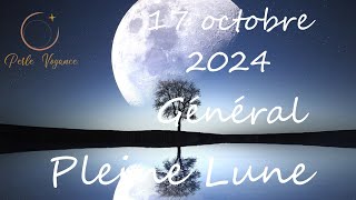 Pleine Lune Général et Mondial  Enfin nous y arrivons [upl. by Meer134]