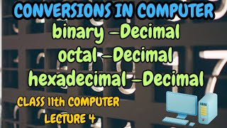 Binary to decimaloctal to decimalhexadecimal to decimalconversionsclass 11 computer ISC CBSE [upl. by Noyar]