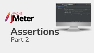 JMeter Assertions from scratch  Part 2 [upl. by Akemed159]