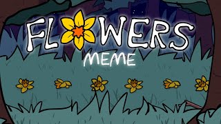 flowers meme  demons [upl. by Eddina]