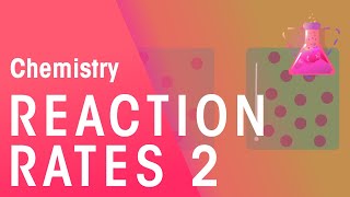 Rates of Reaction  Part 2  Reactions  Chemistry  FuseSchool [upl. by Yarvis]