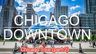 Chicago Tour part2  Most Famous Attractions of Chicago [upl. by Iniffit]