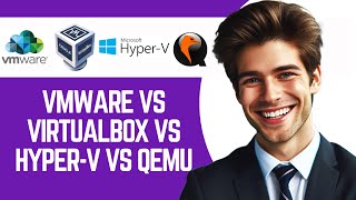 VMware vs VirtualBox vs HyperV vs QEMU  Which Virtual Machine is Best 2024 [upl. by Viviyan]