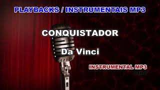 ♬ Playback  Instrumental Mp3  CONQUISTADOR  Da Vinci [upl. by Nadda192]