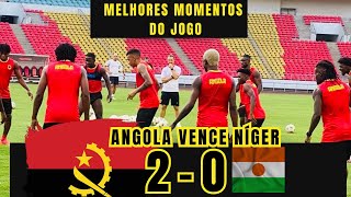 ANGOLA X NIGER  2  0  MELHORES MOMENTOS [upl. by Syd]