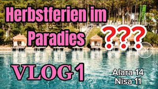 TÜRKEI Marmaris VLOG 1  Herbstferien Alara amp Nisa [upl. by Acile551]