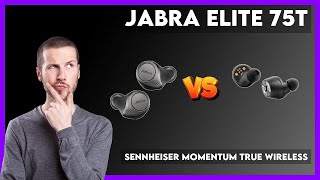 Jabra Elite 75t vs Sennheiser Momentum True Wireless Comparison [upl. by Siegler]