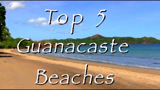 Five Great Guanacaste Beaches [upl. by Willey]