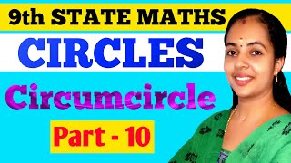 CIRCUMCIRCLESPART 10CIRCLES 9TH STATE MATHS CHAPTER 5SCERT SYLLABUSCLASS 9 MATHS STATE [upl. by Ellemac644]