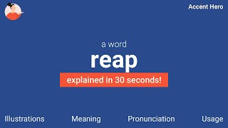 REAP  Meaning and Pronunciation [upl. by Anerual683]