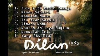 OST DILAN 1991 FULL  KUMPULAN LAGU OST DILAN 1991 [upl. by Benoite]