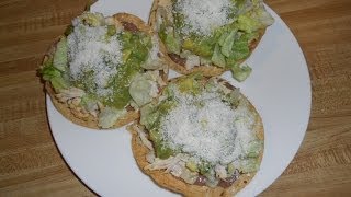 Tostadas De Pollo [upl. by Dumond]