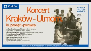 „Kraków – Ulmom Ku pamięci” [upl. by Daisey]