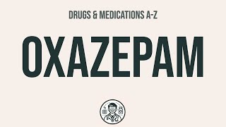 How to use Oxazepam  Explain UsesSide EffectsInteractions [upl. by Teodor784]