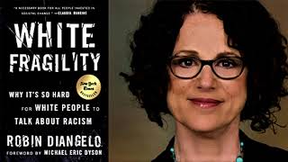 White Fragility  Robin DiAngelo  Audiobook [upl. by Ullman]