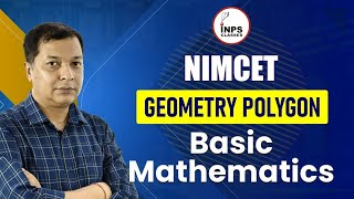 Geometry Polygon Basic Mathematics  NIMCET  CUET  MAHCET By Nitin Agrawal [upl. by Yelad]