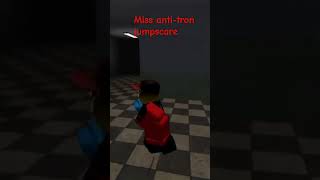 Miss antitron jumpscare [upl. by Idarb247]