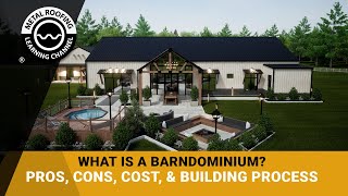 Barndominiums 101 Pros amp Cons  Cost  Process Of Building A Barndominium Home [upl. by Myrilla]