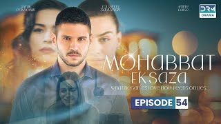 Turkish Drama in Urdu  Never Let Go Episode 54  Mohabbat Ek Saza  UA1O [upl. by Skyler19]